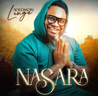 Nasara – Solomon Lange