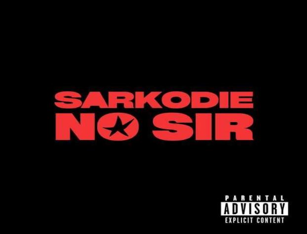 Sarkodie - No Sir