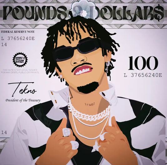 Tekno – POUNDS AND DOLLARS