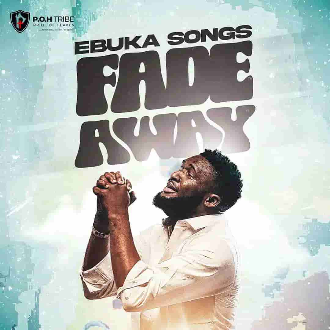 Ebuka Songs - Fade Away MP3 | Audio Download